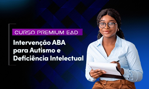 Intervenção ABA para Autismo e Deficiência Intelectual