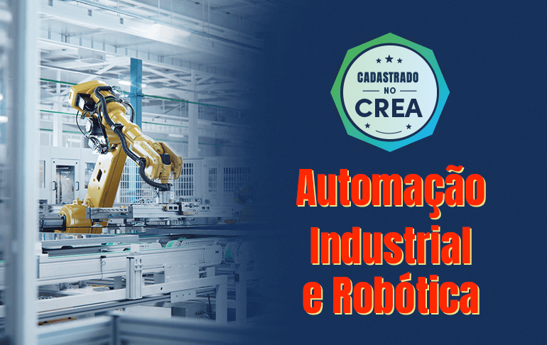 AUTOMAÇÃO INDUSTRIAL E ROBÓTICA